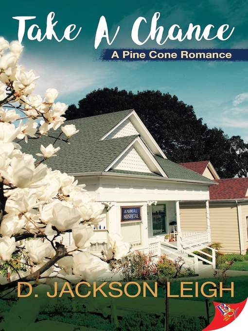 Title details for Take a Chance by D. Jackson Leigh - Available